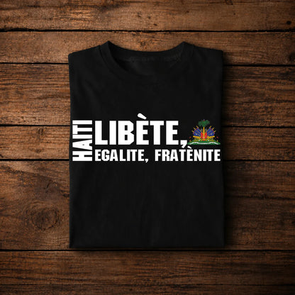 Haiti Motto Liberté Égalité Fraternité T-Shirt – Haitian Pride National Bird Tee