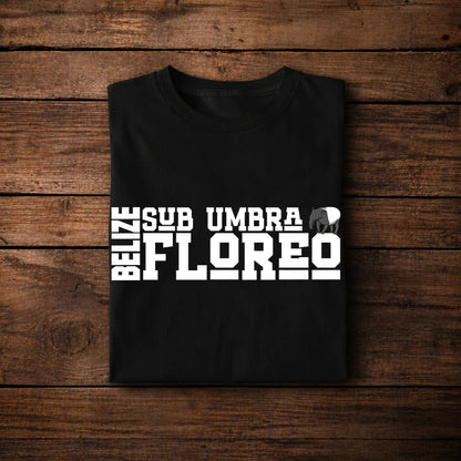 Belize Motto Shirt – Sub Umbra Floreo Tapir Flag Design